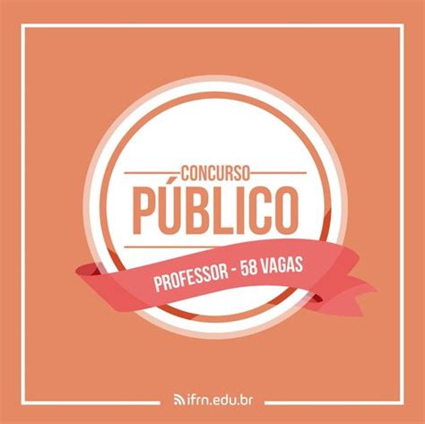 IFRN divulga edital de concurso público 58 vagas para professor