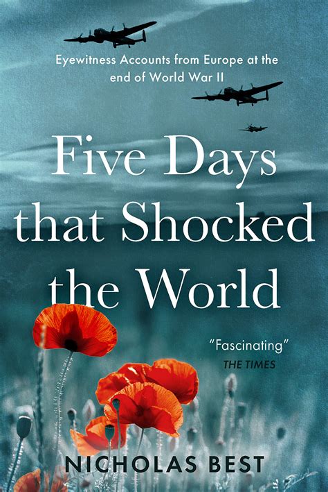 Five Days That Shocked the World : Eyewitness accounts from Europe at