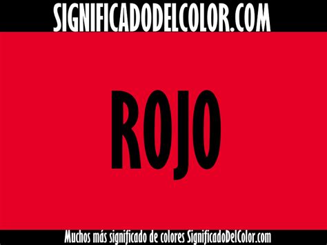 El Significado Del Color Rojo Es Muy Interesante Puede Que Hayas Soñado