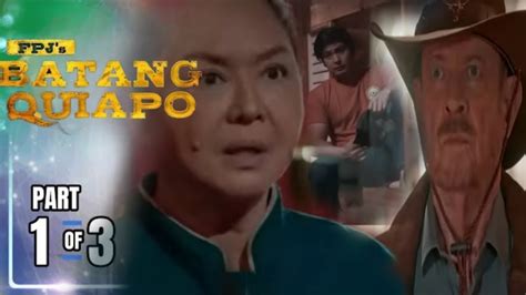 Fpj S Batang Quiapo Episode March Full Episode Batang