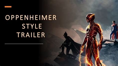 The Flash Trailer Oppenheimer Style Youtube