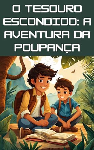 O Tesouro Escondido A Aventura da Poupança eBook Resumo Ler Online