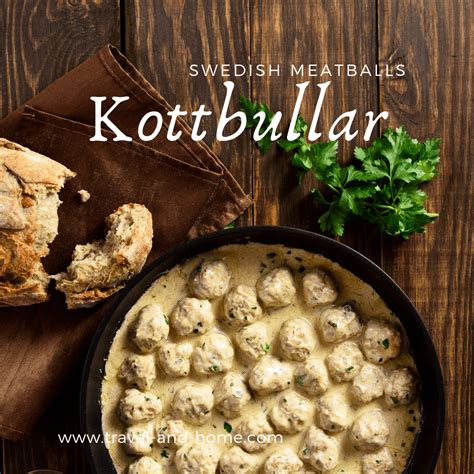 K Ttbullar How To Make Swedish Meatballs Travel And Home