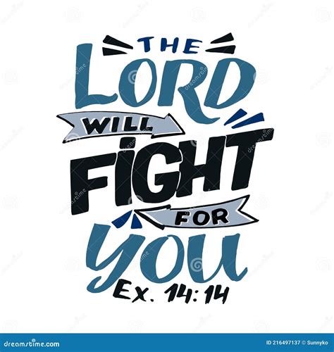 Hand Lettering Wth Bible Verse The Lord Will Fight For You Stock Vector