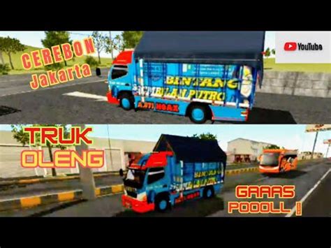 Truk Oleng Mama Muda Cerebon Jakarta Gaaas Pool Mainan Trukoleng