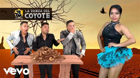 Banda Tierra Mojada La Danza Del Coyote YouTube