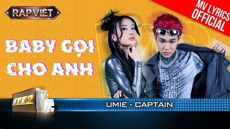 Baby G I Cho Anh Captain Umie Team B Ray Rap Vi T Mv