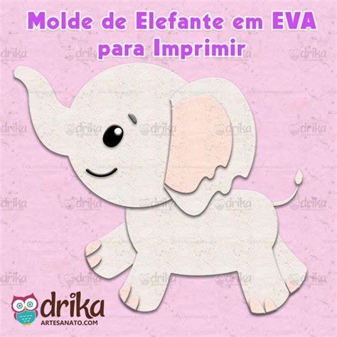 Molde De Elefante Em Eva Para Imprimir Gr Tis Em Tamanho Natural