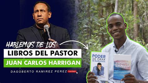 Libros Del Pastor Juan Carlos Harrigan Que Har N Arder Tu Esp Ritu