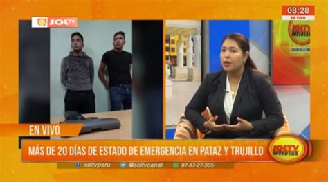 M S De D As De Estado De Emergencia En Pataz Y Trujillo Soltv Peru