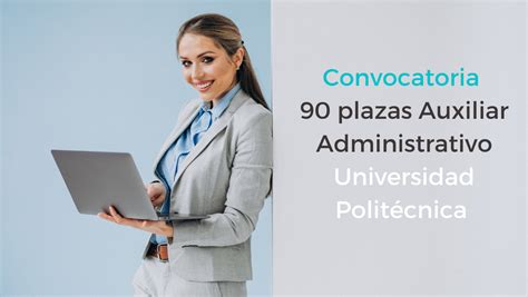 Convocatoria 90 plazas Auxiliar Administrativo Universidad Politécnica