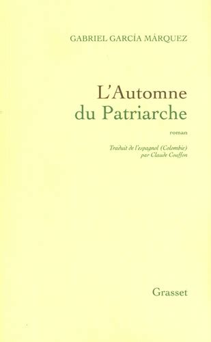 L Automne Du Patriarche De Gabriel Garcia Marquez Grand Format