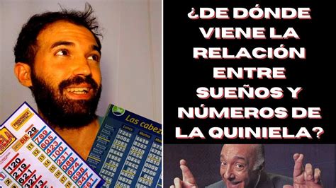 El Origen De Los Sue Os Y Los N Meros De La Quiniela Videoin Til