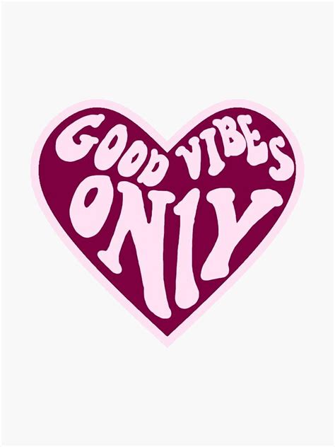 Good Vibes Only Heart Sticker For Sale By Egsdesigns Redbubble