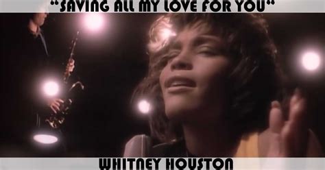 "Saving All My Love For You" Song by Whitney Houston | Music Charts Archive