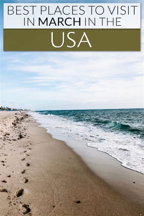 Best Places To Visit In March In The Usa