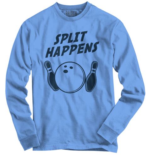 Split Happens Bowling Funny Geek Nerd T Long Sleeve Tees Shirts T Shirts Ebay