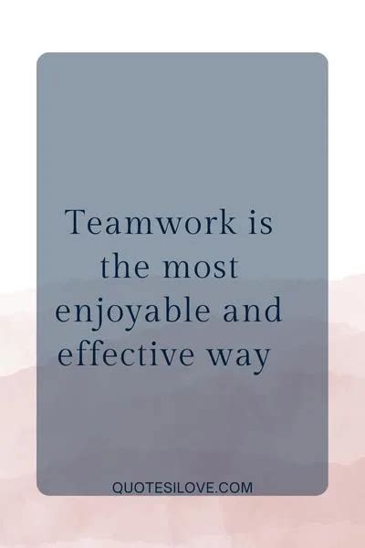 Teamwork Leads to Success Quotes - Quotes I Love