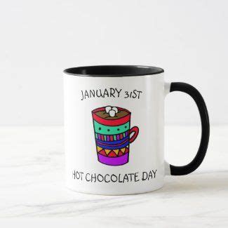 January 31st Holidays & Observances | Time for the Holidays | Chocolate day, Hot chocolate ...