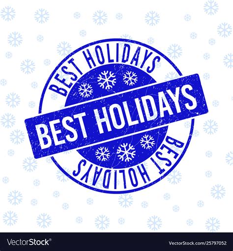 Best Holidays Scratched Round Stamp Seal Vector Image