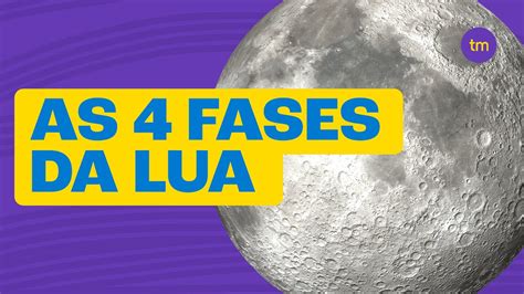 Fases Da Lua Quantas Existem E Qual O Significado De Cada Uma