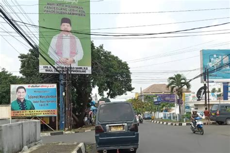 Baliho Bakal Calon Bupati Pandeglang Mulai Bertebaran Bawaslu Cuma