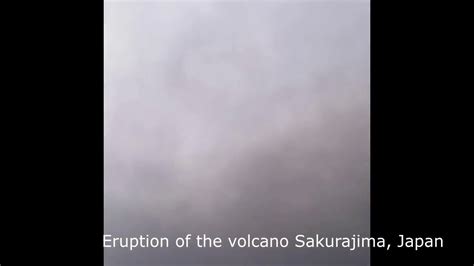 Vulc O Sakurajima Entra Em Erup O Kiushu Jap O Youtube