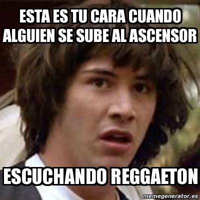 Meme Keanu Reeves Esta Es Tu Cara Cuando Alguien Se Sube Al Ascensor