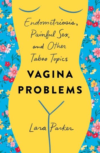 Vagina Problems Lara Parker Macmillan