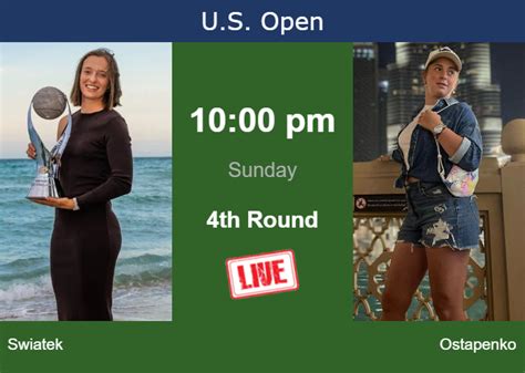 How To Watch Swiatek Vs Ostapenko On Live Streaming At The U S Open