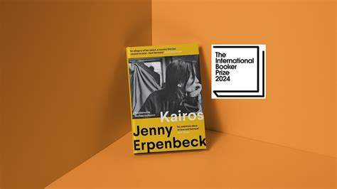 Kairos By Jenny Erpenbeck Wins The International Booker Prize 2024