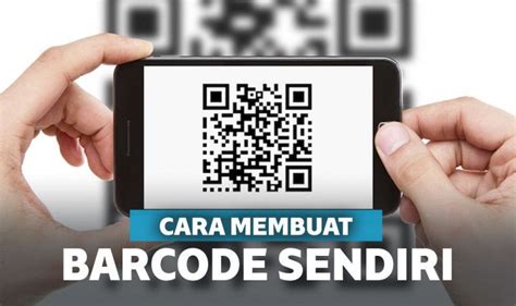 Cara Membuat Barcode Maps Dan Kebutuhan Lain Lengkap