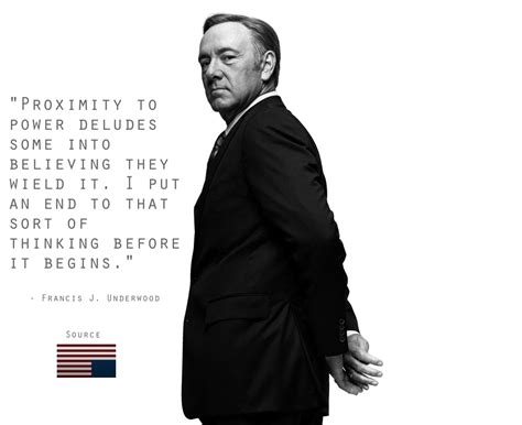 Frank Underwood Quotes Power. QuotesGram