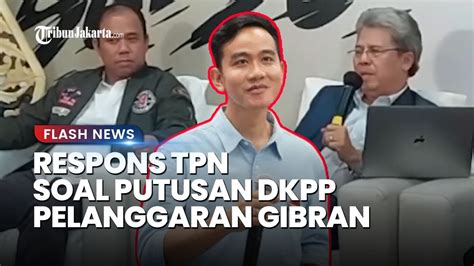 TPN Ganjar Mahfud Respons Soal Putusan DKPP Pendaftaran Prabowo Gibran