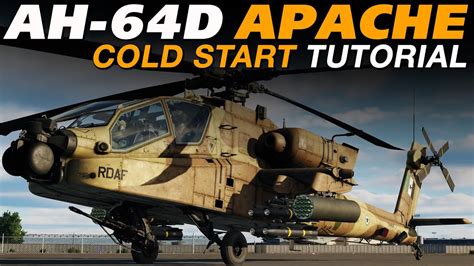 Dcs World Ah 64d Apache Definitive Cold Start And Takeoff Tutorial Youtube