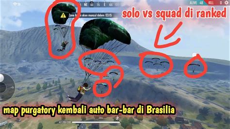 Map Purgatory Kembali Auto Bar Bar Di Brasilia Solo Vs Squad Di Ranked