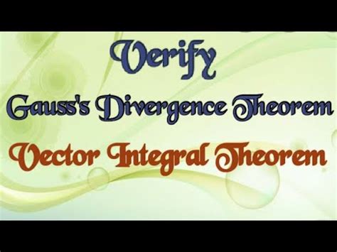 Verify Gauss S Divergence Theorem On Rectagular Parallelopiped Youtube