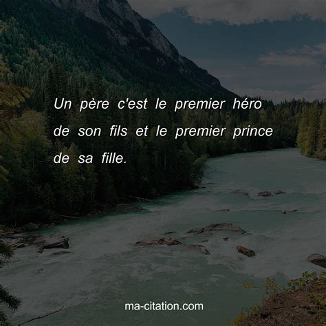 59 Citations Papa Fils Pour Inspirer Et Motiver