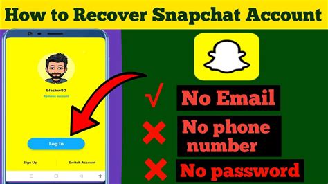 How To Recover Snapchat Account Without Phone Number Or Email