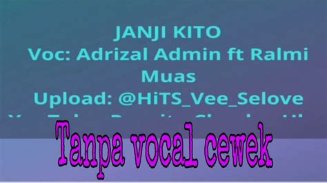 Lagu Kerinci Janji Kito Karaoke Duet Tanpa Vocal Cewek Youtube