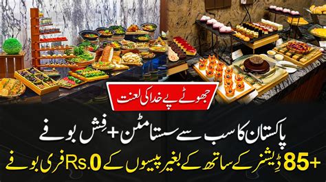 Best Hi Tea Buffet In Lahore Best Hi Tea In Lahore Pakistans First Free Hi Tea Buffet Rs