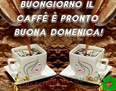 Pin Su Buongiorno Buona Domenica Buongiorno Domenica