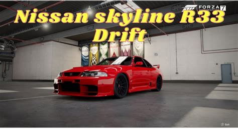 Forza Motorsport 7 Nissan Skyline GTR R33 Drift YouTube