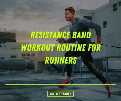 Resistance Band Workout Routine For Runners With PDF Dr Workout