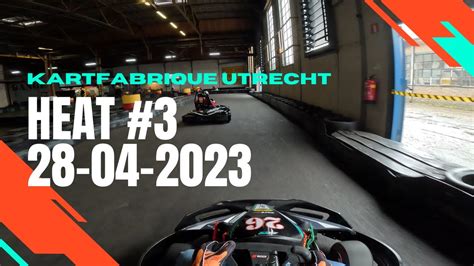 Nieuwe Poging Voor Een Goede Rondetijd Kartfabrique Utrecht Heat 3