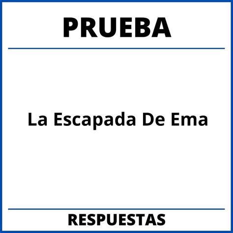 Prueba Del Libro La Escapada De Ema 2025