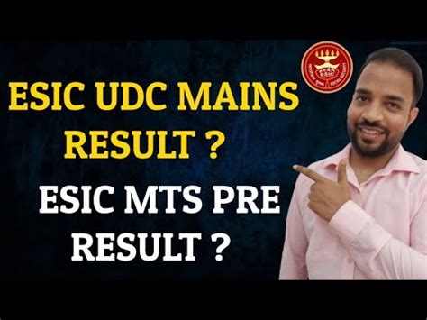 Esic Udc Mains Result Esic Mts Pre Result Esic Mts Prelims