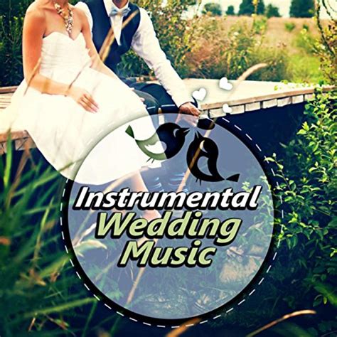 Instrumental Wedding Music - Romantic Piano Music, Wedding Songs ...