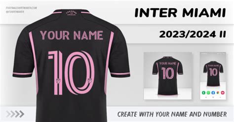 Inter Miami 20232024 Ii Shirt Create Shirt With Your Name And Number