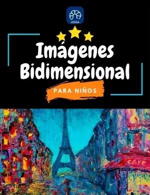 Imágenes bidimensionales para niños LEGSA